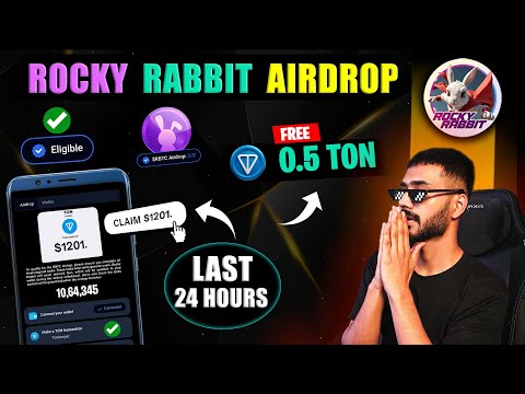 ROCKY RABBIT LAST 24 HOURS || TON Transaction in Rocky Rabbit Withdrawal || ELIGIBLE TASK