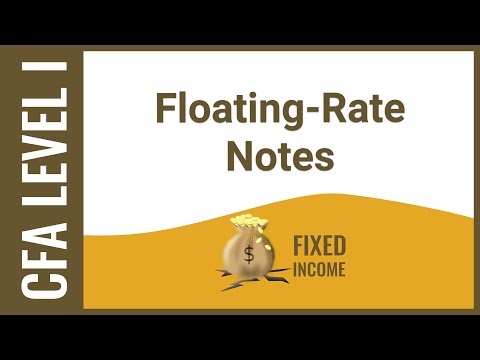 CFA Level I Fixed Income - Floating Rate Notes