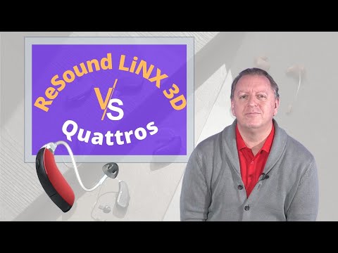 ReSound Hearing Aids Reviews | ReSound LiNX 3D vs ReSound LiNX Quattro Hearing Devices