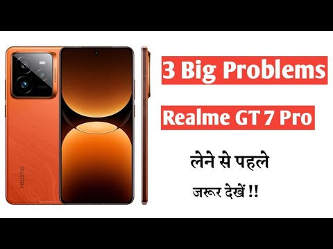 Realme GT 7 Pro bad quality | Big Problems