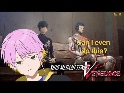 『Shin Megami Tensei V: Vengeance』 It's Time to Test The Waters! 【Episode 12】