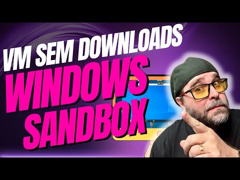 Como PERSONALIZAR o Windows SANDBOX | Máquina Virtual SEM downloads!