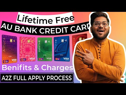 AU Credit Cards - LifeTime Free Card 2024 || ✓How to Apply Au Bank Credit Card|| altura,lit,zenith