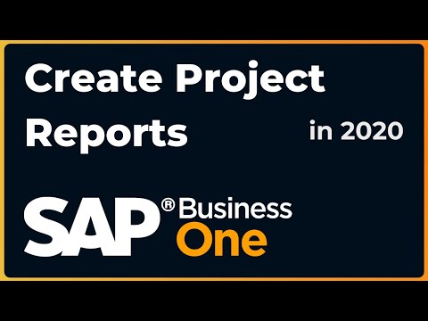 An Overview on the Reporting Options Within the Project Management Module  | SAP Business One 2020