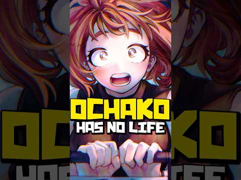 Ochako Has NO LIFE After the End of MHA…