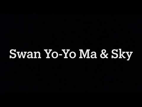 Swan Yo-Yo Ma & Sky 大师带我上高速之三，马友友大提琴和石野小提琴