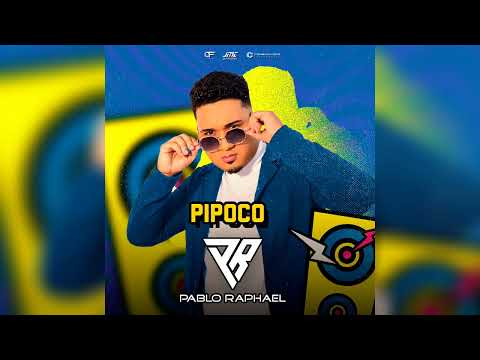 PABLO RAPHAEL PIPOCO | ATUALIZADO