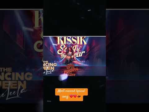 KISSIK SONG | MOST VIEWED LYRICAL SONG | KISSIK: The Heartbeat of Pushpa 2” #kissiksong #pushpa2