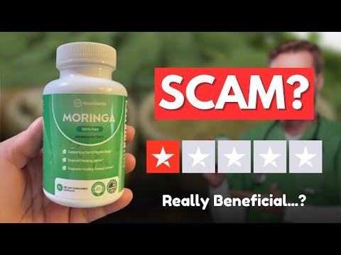 Rosabella Moringa Capsules Review - Legit or Scam Supplement?