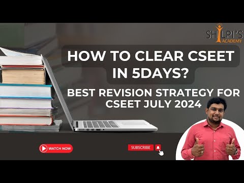 cseet exam - 5 days prep strategy