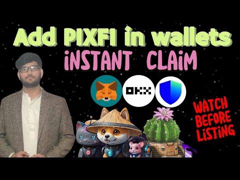 How to add $PIXFI in wallets (metamask,okx, trust wallet) || pixel verse listing 18 july #pixfi