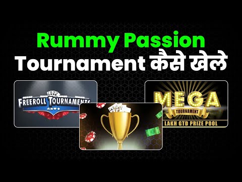 Rummy Passion Free Tournament | Rummy Tournament Kaise Khelte Hain