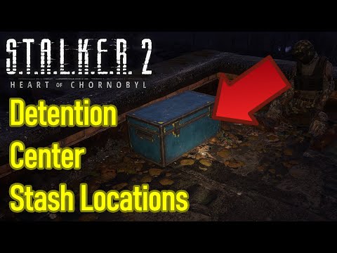 Stalker 2 detention center stash locations guide / walkthrough and fire artifact location