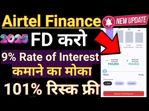 Airtel Finance FD 9% interest Return// 2025 Money return earn low investment high interest earn 101%