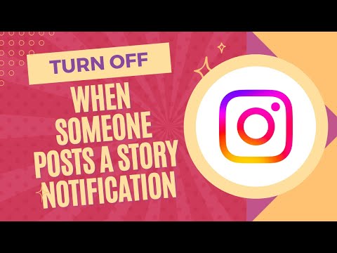 How to Turn off Instagram Notifications when Someone Posts a Story