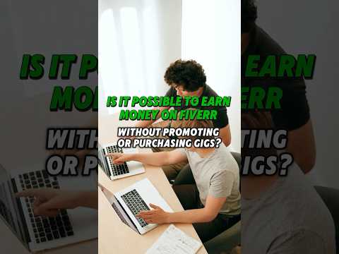 Can You Make Money on Fiverr Without Promoting #upwork2024 #workfromhome #workfromhomejobs