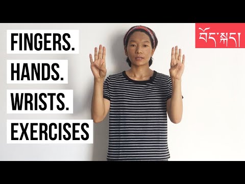 Fingers, Hands and Wrists Exercise | IN TIBETAN