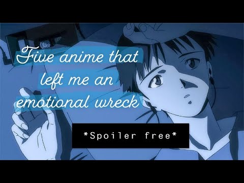 Five Anime That Left Me an Emotional Wreck…