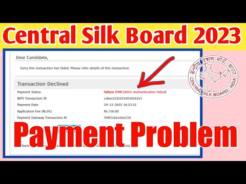 Central Silk Board 2023 Form Payment Problem