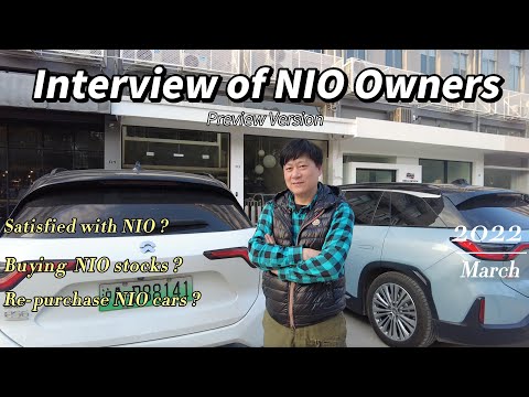 NIO Owners Interview-Why Chose NIO Over Tesla? Will They Buy NIO Stock, ET7 or ET5?｜ Preview Version