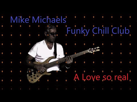 Mike Michaels-Funky Chill Club / A love so real