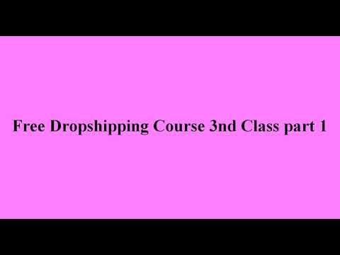 Start a Successful Business | Free Dropshipping Course class 3 by freelancing tips