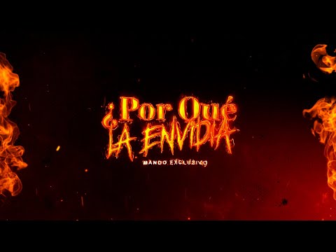 Mando Exclusivo - ¿Por Qué La Envidia? (Video Lyric/Letra) 2024