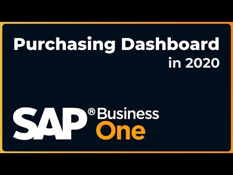 A High-Level Overview of the Purchasing Dashboard | SAP Business One 2020