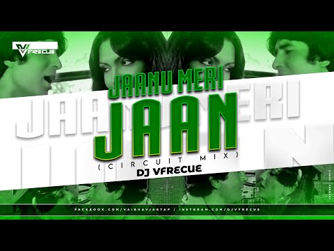 Janu Meri Jaan | DJ Vfrecue | DJ Vaibhav | Circuit Remix | 145 | Retro Remix | 2023