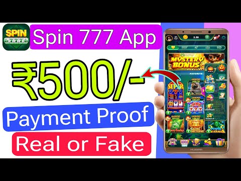 Spin 777 App Real Or Fake !! Spin 777 App Payment Proof !! Spin777 App