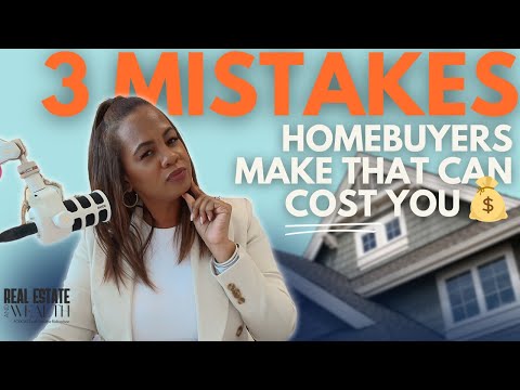 Top 3 Mistakes First-time Homebuyers Make that Can Cost BIG MONEY!