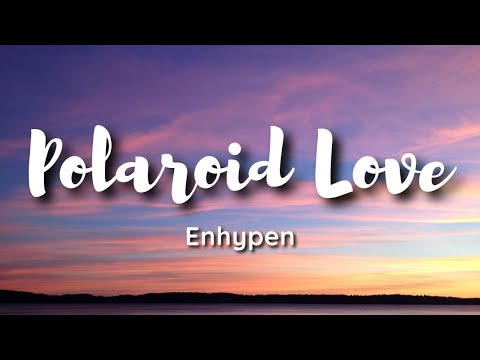 Enhypen - Polaroid Love (lyrics) 🎶it's like a polaroid love🎶