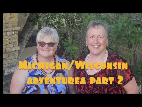 #Michigan/Wisconsin Adventures pt. 2