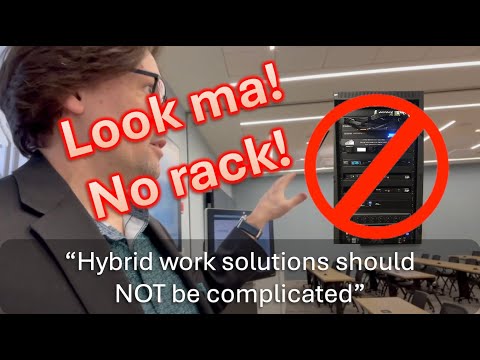 Look ma! No Rack! Great Hybrid work solutions should NOT be complicated.