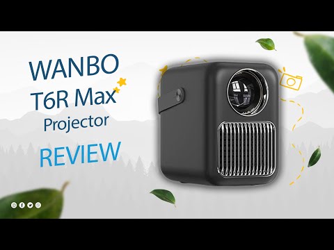 WANBO T6R Max Projector Review in Tamil