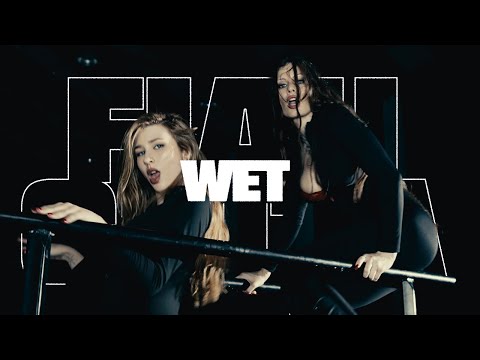 FIAH - WET ft CHITA