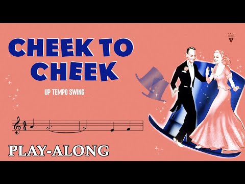 Cheek to Cheek (C) - Up Tempo Swing || BACKING TRACK