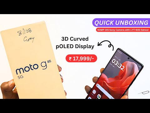 Motorola g85 Unboxing & First Look ⚡ 3D Curved pOLED, 50MP OIS LYT-600 @ ₹17,999*!