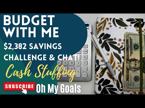 BUDGET WITH ME - $2,382 Savings Challenge, Cash Stuffing, & REAL NUMBERS | Vlog Chat