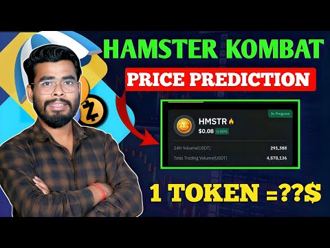 $HMSTR=?$🚨 Hamster Kombat Price Prediction | Hamster Kombat Airdrop | Hamster Kombat Withdrawal