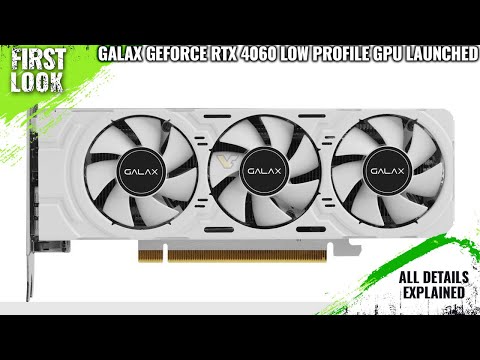 GALAX GeForce RTX 4060 Low-profile Three Fan Graphics Card Launched - Explained All Spec, Features