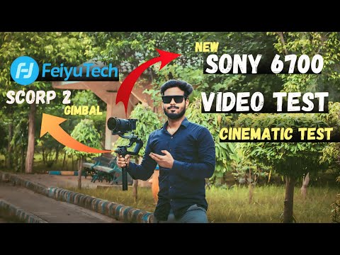 Sony 6700 video test and cinematic test with gimbal feiyu tech scorp 2 Test #sony6700 @Feiyu-tech