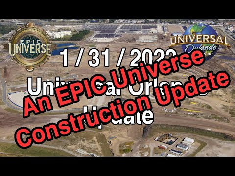 Epic Universe Update 1/31/2022