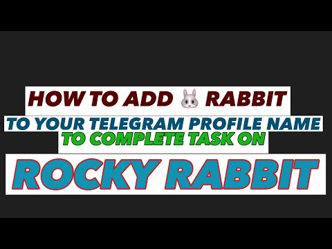 How To Add 🐰To Telegram Profile Name As Task in Rocky Rabbit Airdrop. #touchbillions #rocky #airdrop