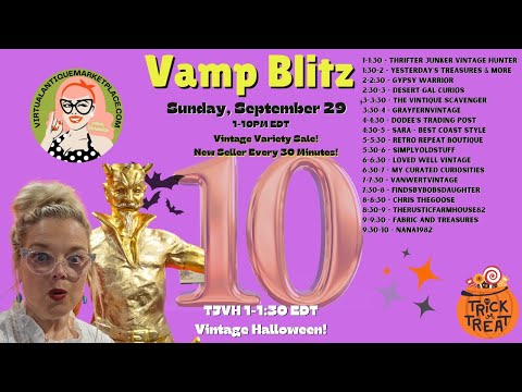 VAMP BLITZ 10! Vintage Variety Parade Live Sale Event: Virtual Antique Marketplace