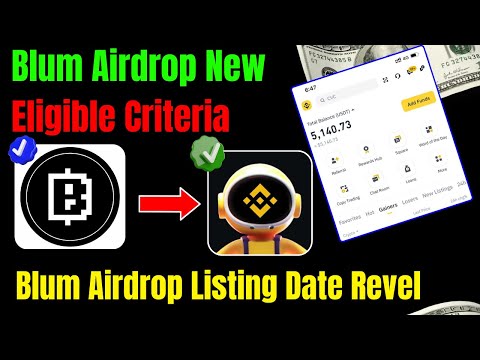 Blum Airdrop New Eligible Criteria | Blum Airdrop Listing Date Revel | Blum Airdrop Withdraw |