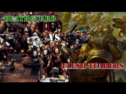 Battlereport Deathguard vs Flesh Tearers 2000pts