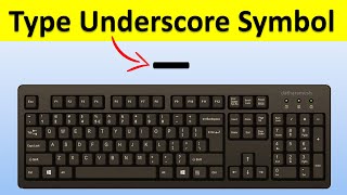 How to Type Underscore Symbol On Keyboard