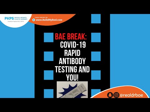 COVID-19 rapid antibody testing and you | Pacific Heights Plastic Surgery – Dr Bae!