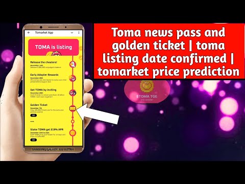 Toma news pass and golden ticket | toma listing date confirmed | tomarket price prediction